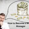 How to Become a Wealth Manager